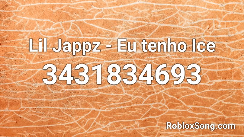 Lil Jappz - Eu tenho Ice Roblox ID