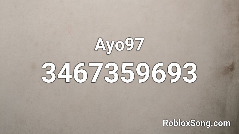 Ayo97 Roblox ID