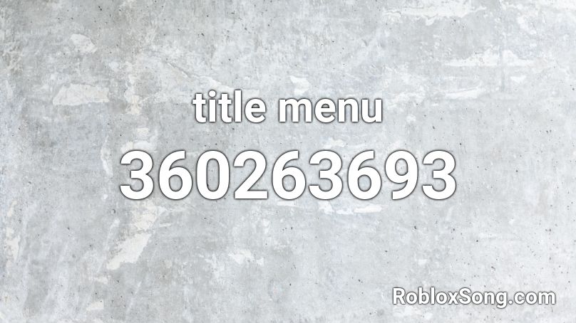 title menu Roblox ID