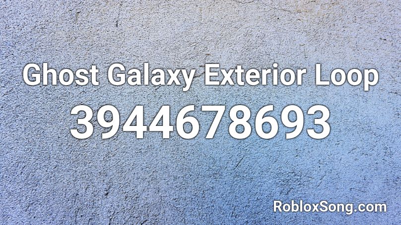 Ghost Galaxy Exterior Loop Roblox ID