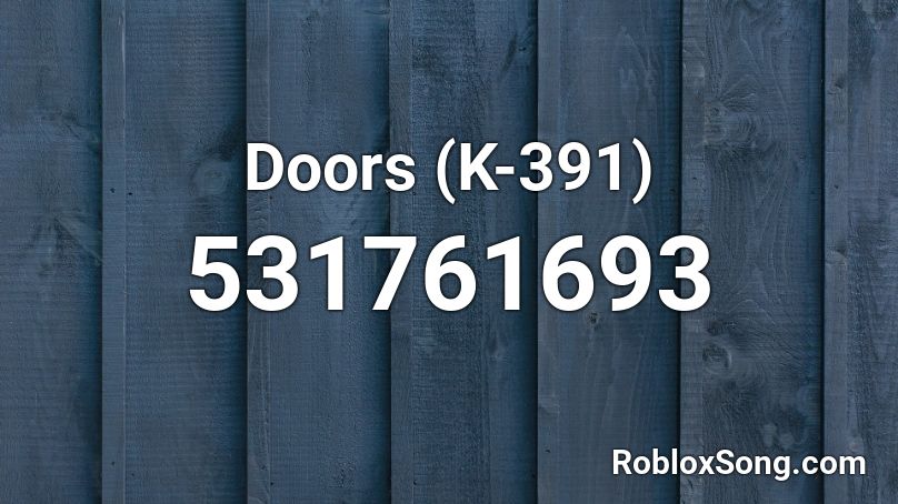 Doors (K-391) Roblox ID