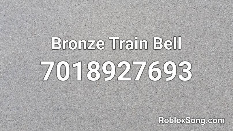 Bronze Train Bell Roblox ID