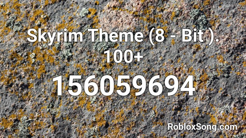 Skyrim Theme (8 - Bit ). 100+ Roblox ID