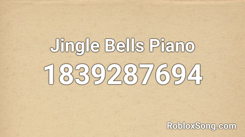 Jingle Bells Piano Roblox ID