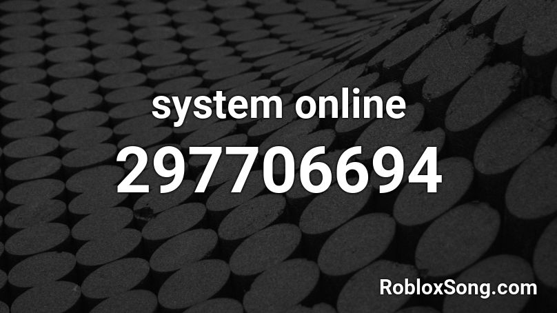 system online Roblox ID