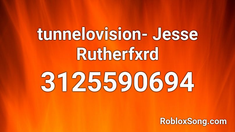 Tunnelovision Jesse Rutherfxrd Roblox Id Roblox Music Codes - elevate spider man roblox id