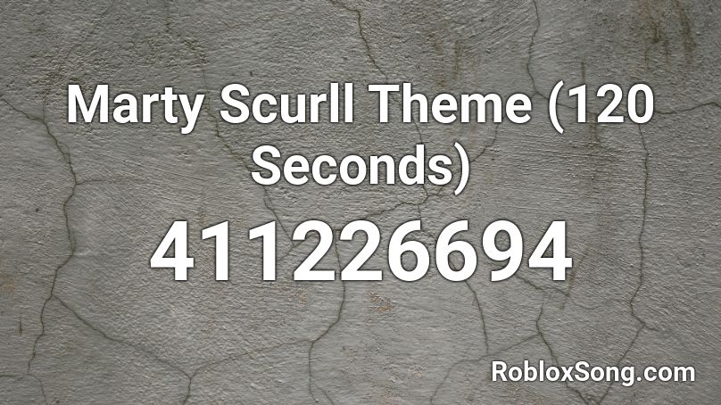 Marty Scurll Theme (120 Seconds) Roblox ID