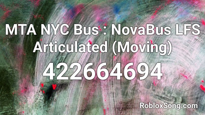 MTA NYC Bus : NovaBus LFS Articulated (Moving) Roblox ID