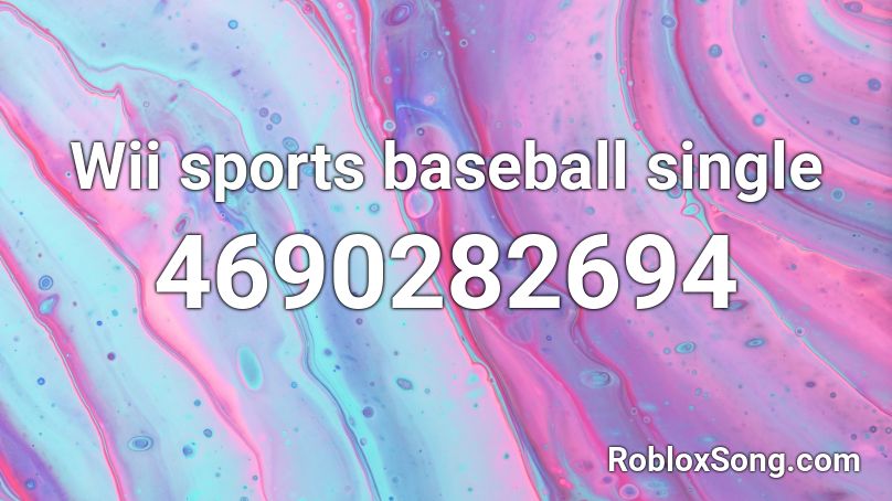 Wii sports baseball single Roblox ID