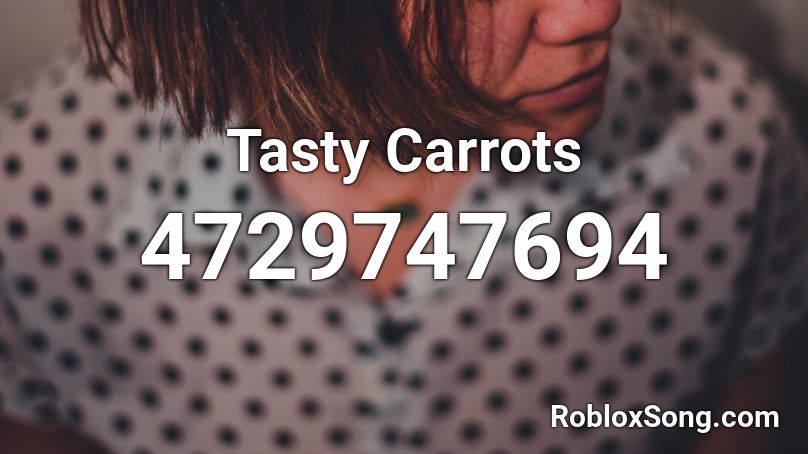 Tasty Carrots Roblox ID