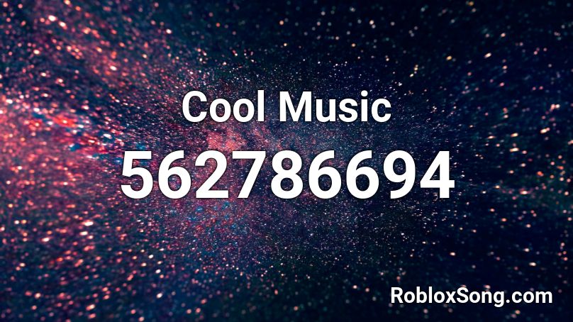 Cool Music Roblox ID