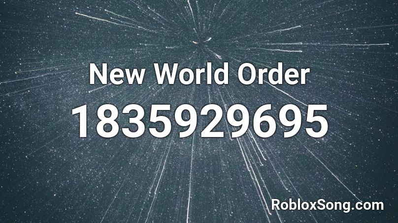 New World Order Roblox ID