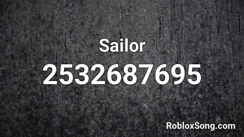 Sailor Roblox ID