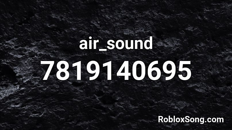 air_sound Roblox ID