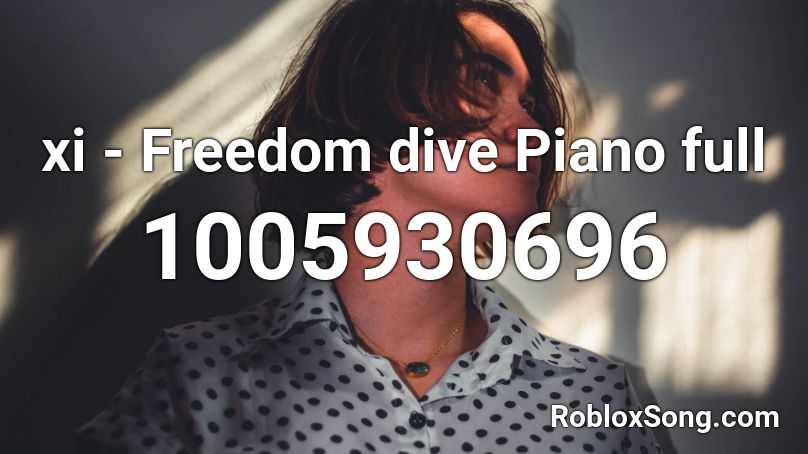 Xi - FREEDOM DiVE↓ Roblox Code