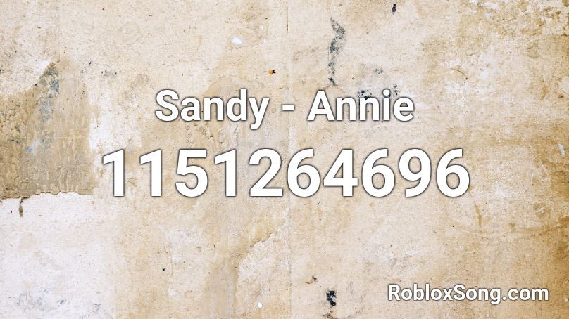 Sandy - Annie Roblox ID