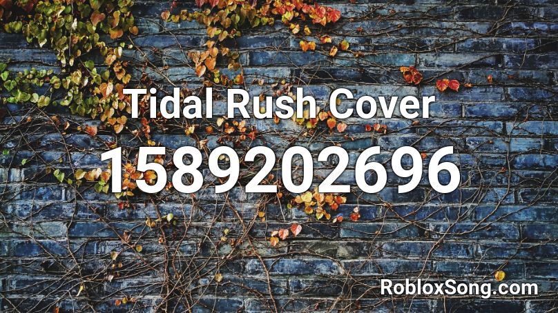 Tidal Rush Cover  Roblox ID