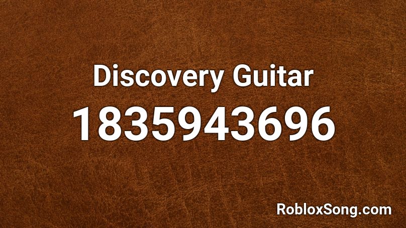 Discovery Guitar Roblox ID