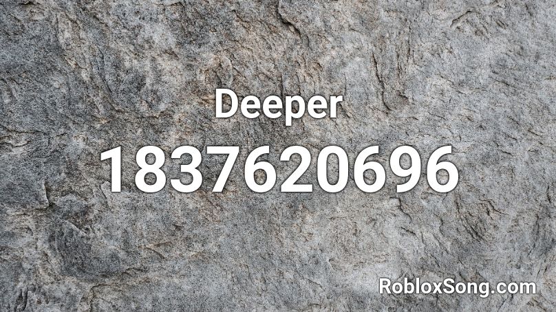 Deeper Roblox ID