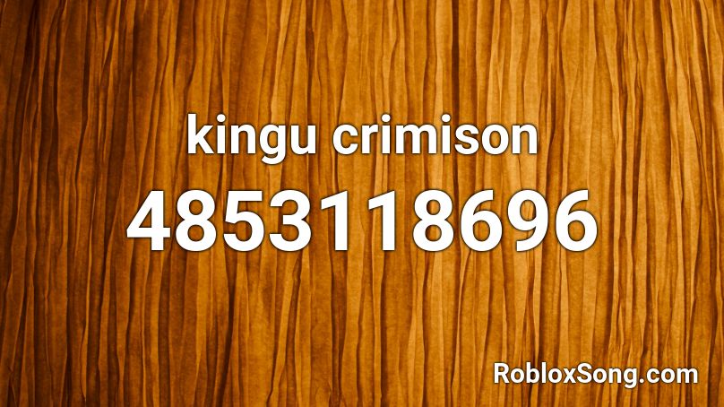 kingu crimison Roblox ID