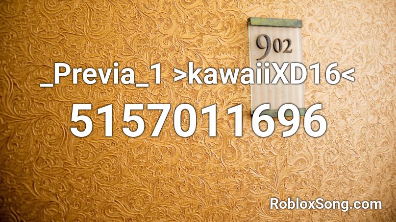 _Previa_1 >kawaiiXD16< Roblox ID