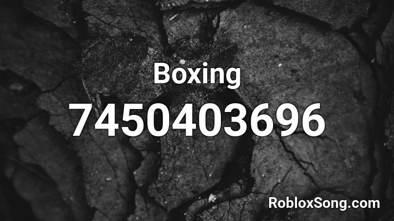 Boxing Roblox ID