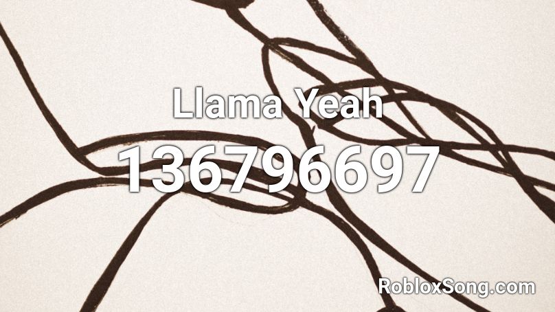 Llama Yeah Roblox ID