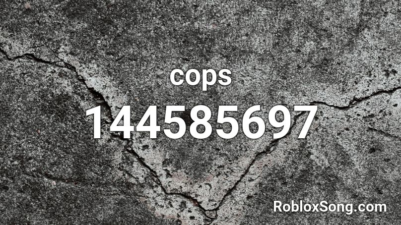 cops Roblox ID