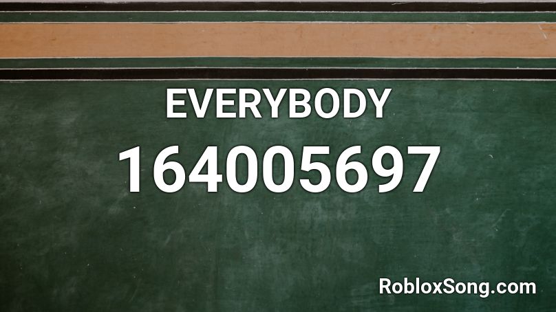 EVERYBODY Roblox ID