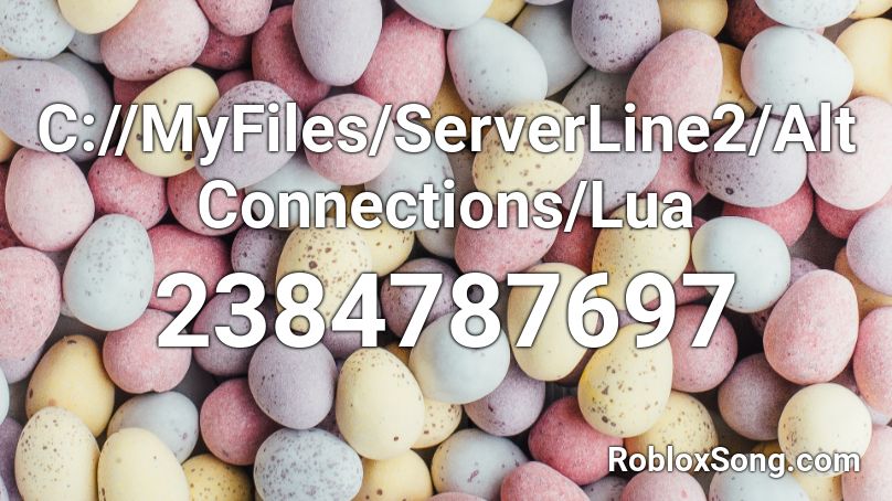 C://MyFiles/ServerLine2/AltConnections/Lua Roblox ID