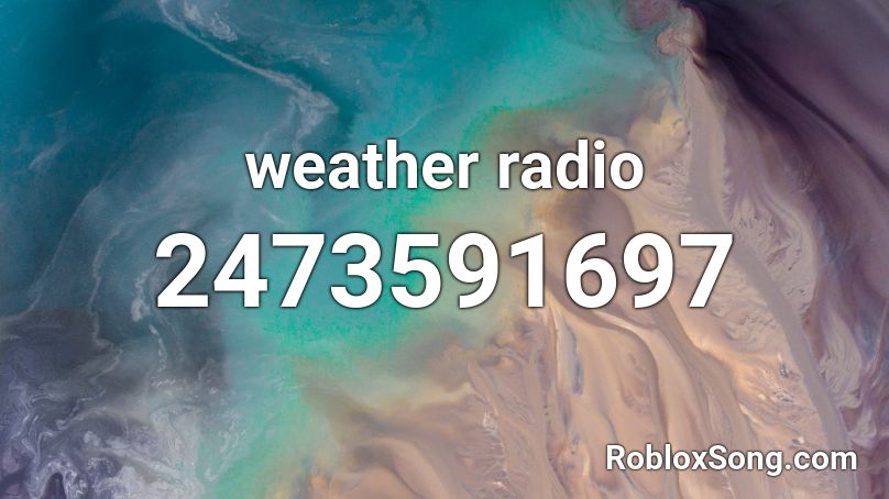 weather radio Roblox ID