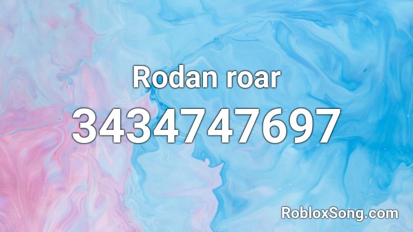 Rodan Roar Roblox Id Roblox Music Codes - roblox music codes mothra song