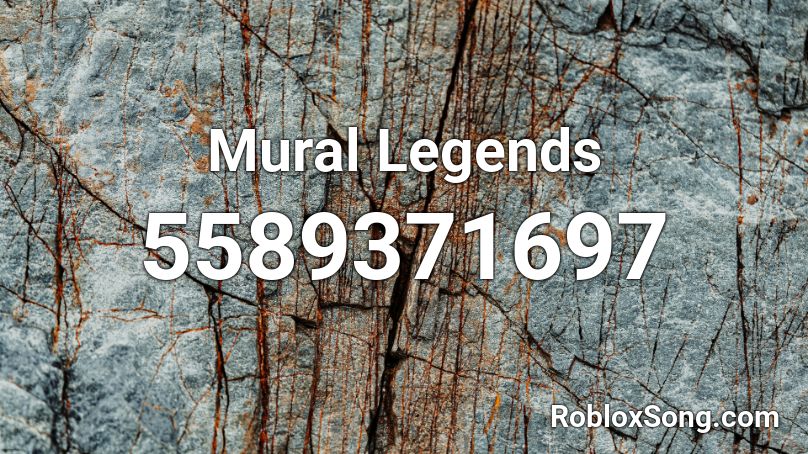 Mural Legends Roblox ID