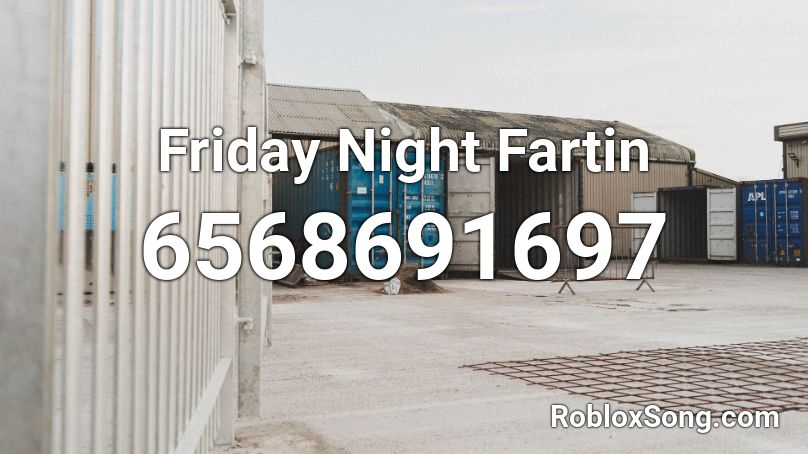 Friday Night Fartin Roblox ID