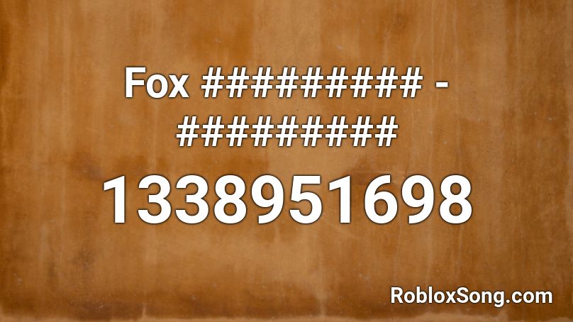 Fox Steven Son Sand Blast Roblox ID