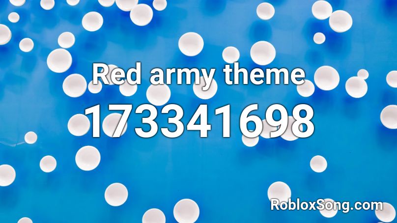 Red Army Theme Roblox Id Roblox Music Codes - what is the red army discord roblox