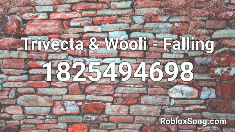 Trivecta & Wooli - Falling Roblox ID