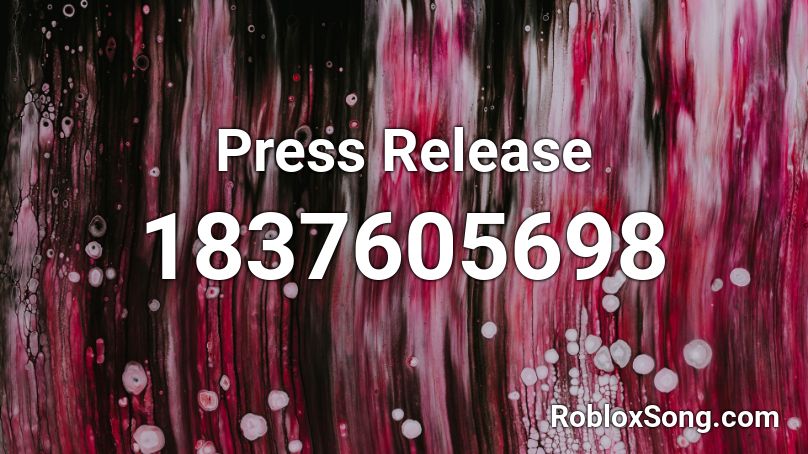 Press Release Roblox ID