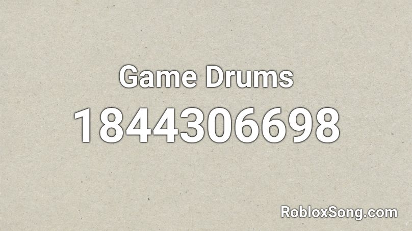 Game Drums Roblox ID