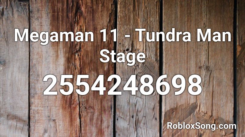 Megaman 11 - Tundra Man Stage Roblox ID