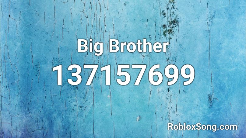 Big Brother Roblox ID