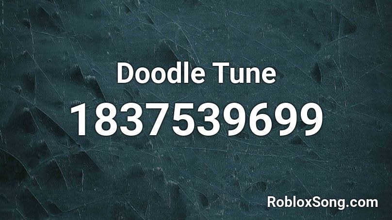 Doodle Tune Roblox ID