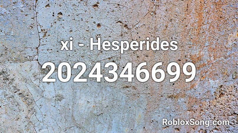 xi - Hesperides Roblox ID