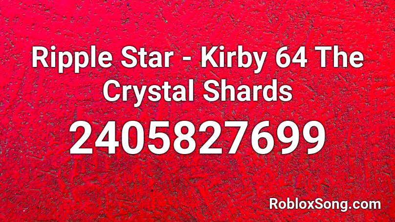 Ripple Star - Kirby 64 The Crystal Shards Roblox ID