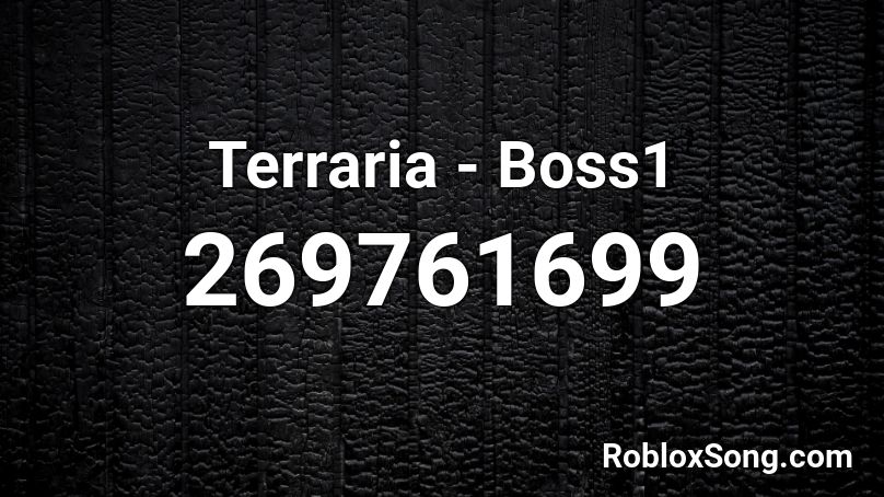Terraria - Boss1 Roblox ID