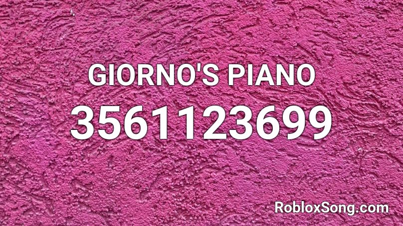 GIORNO'S PIANO Roblox ID