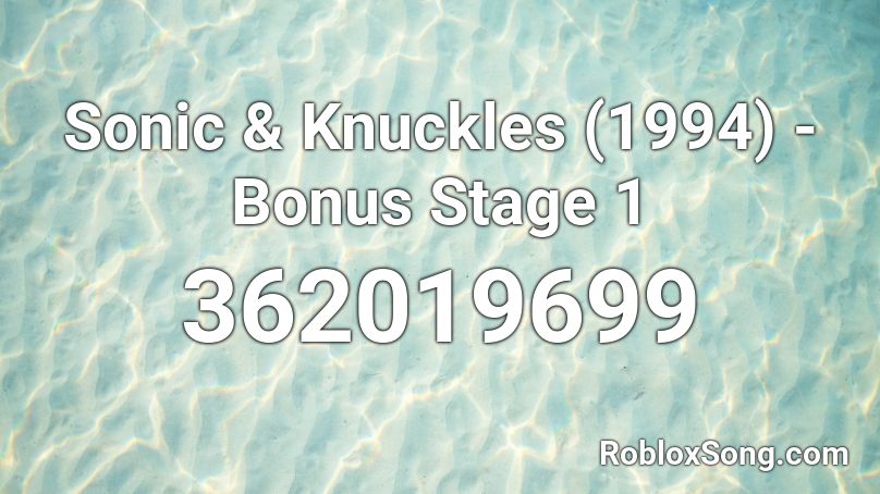 Sonic & Knuckles (1994) - Bonus Stage 1 Roblox ID