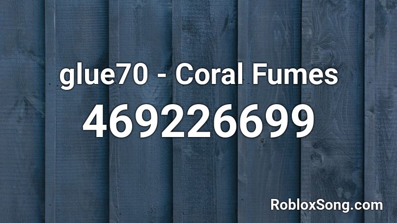 glue70 - Coral Fumes Roblox ID