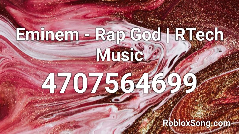 Eminem Rap God Rtech Music Roblox Id Roblox Music Codes - roblox song ids rap god