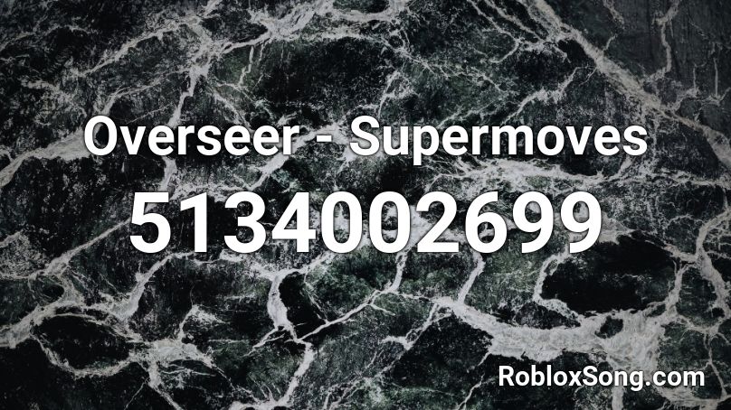 Overseer - Supermoves Roblox ID